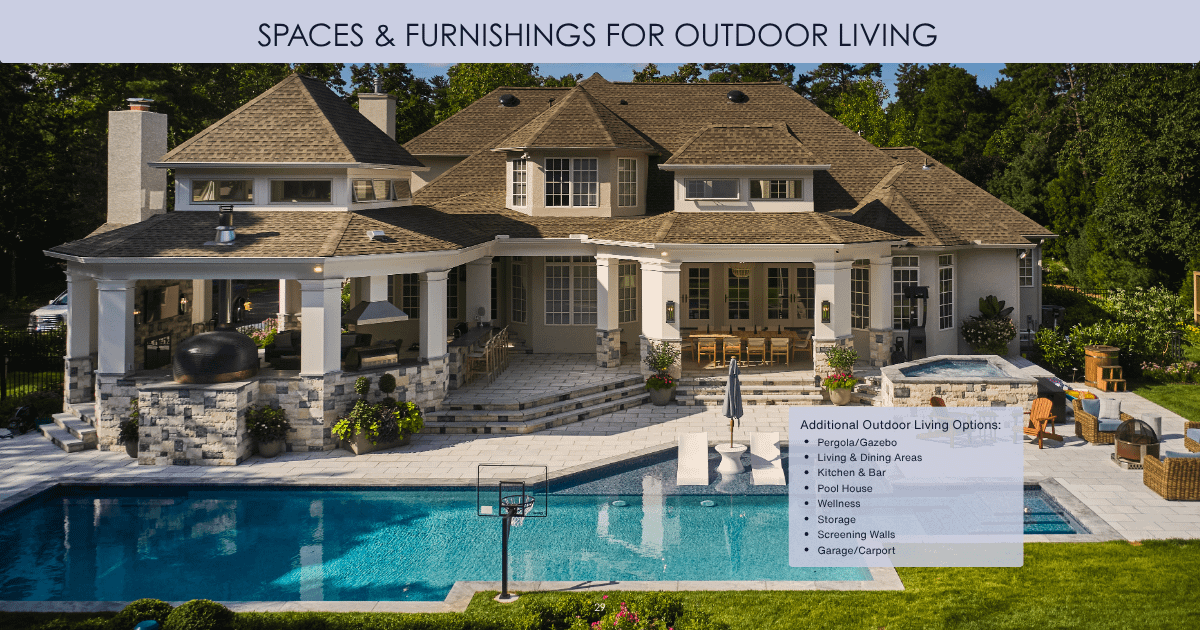 Extend your lifestyle beyond the pool—customize your outdoor living with pergolas, kitchens, wellness spaces, and more.